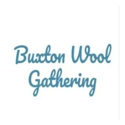 Buxton Wool Gathering- 2025